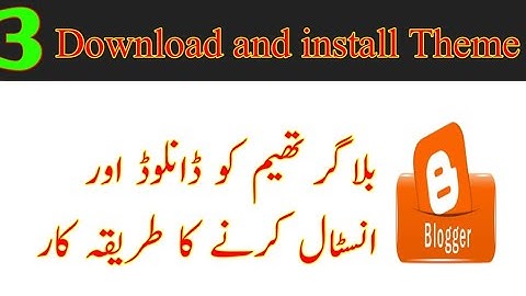 How to Download and Install blogger Custom Theme / Template | Blogger Templates | Blogger Course