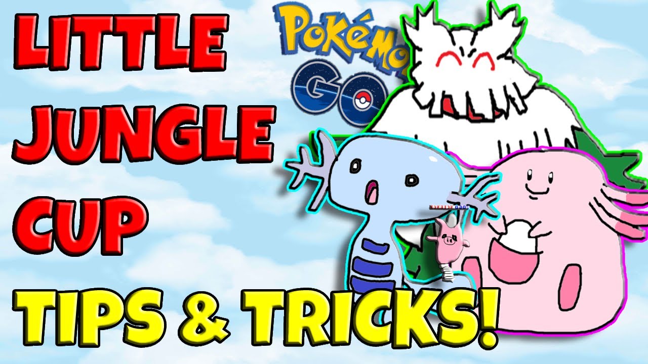 LITTLE JUNGLE CUP TIPS & TRICKS!  - POKEMON GO BATTLE LEAGUE!