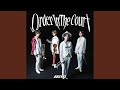 Order In The Court