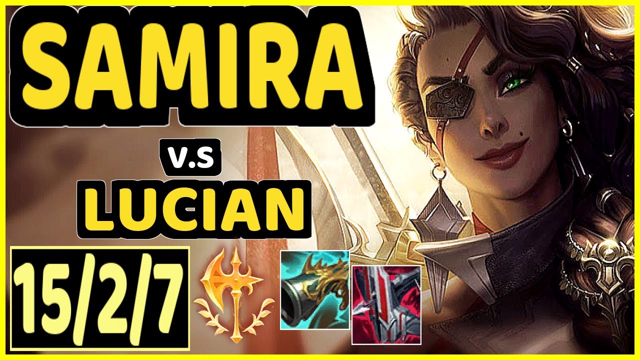 SAMIRA vs LUCIAN - 15/2/7 KDA BOTTOM ADC CHALLENGER GAMEPLAY - NA