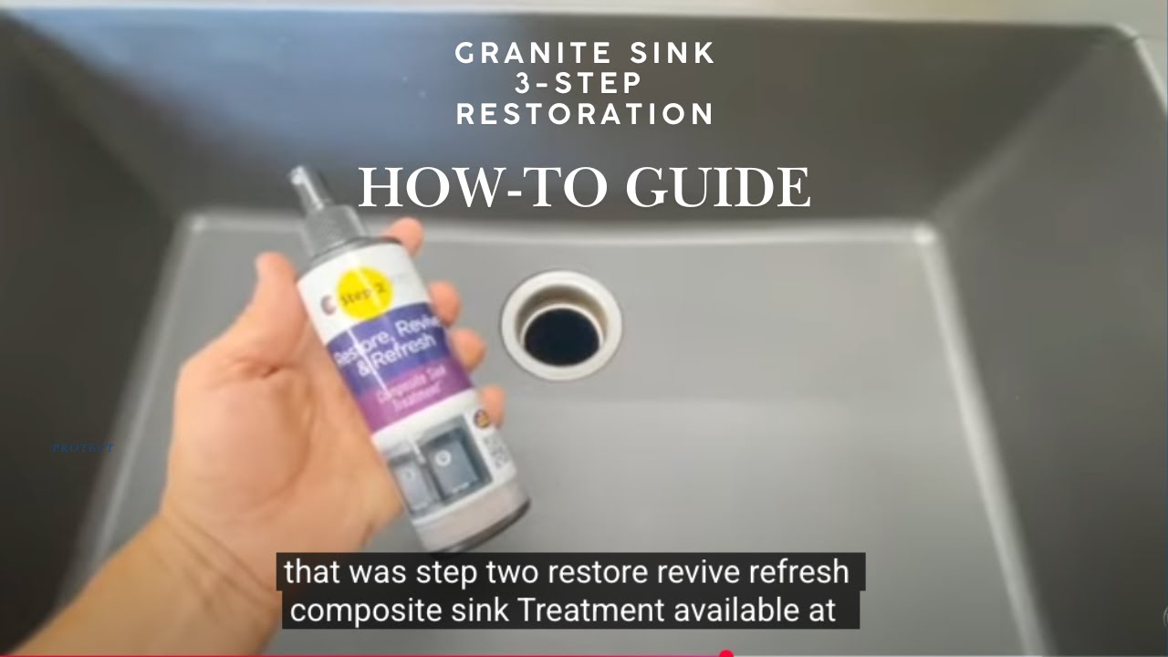 Composite Sink 3-Step How-to Guide: Clean, Restore Seal, Routine Protective Care