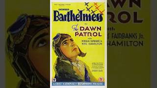 THE DAWN PATROL - Remastered in HD