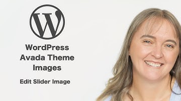 WordPress - Avada Theme - Edit Slider Images
