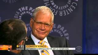 Letterman and Seinfeld on the art of interviews