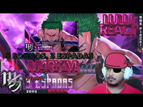 Roronoa Zoro (One Piece) - 3 Sonhos, 3 Espadas | M4rkim | REACT