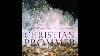 Christian Prommer - Can It Be Done feat. Adriano Prestel (Original Mix)