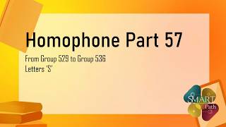 Homophones Part 57 | Group 529 to 536 | English Grammar | SMART Path