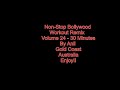 Non-Stop Bollywood Remix Workout Music - Volume 24