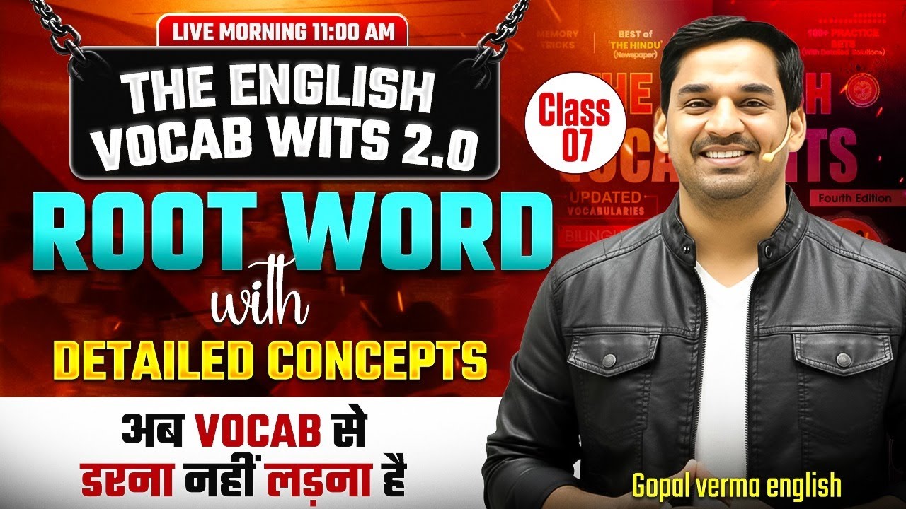 The English Vocab Wits Batch 2.0 | Root Word Class 07 | Gopal Verma #ssccgl #vocabulary #ssc