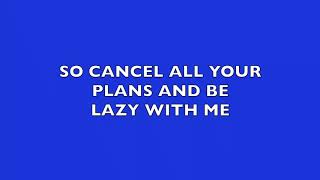 Vlad Holiday - Lazy (KARAOKE VERSION)