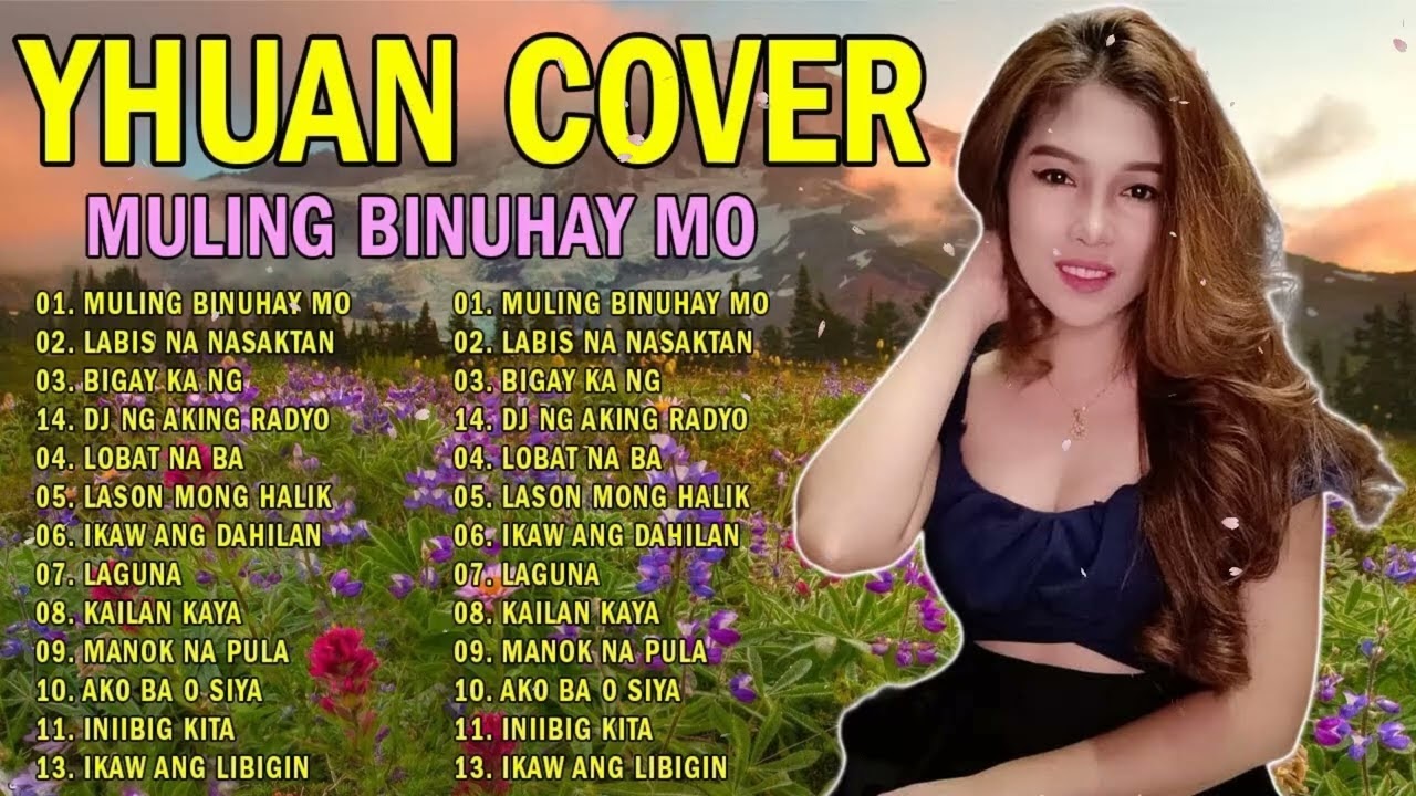 Yhuan Best Songs || Yhuan All Songs NonStop 2023|| Tagalog Nonstop Compilation Songs 💖💖