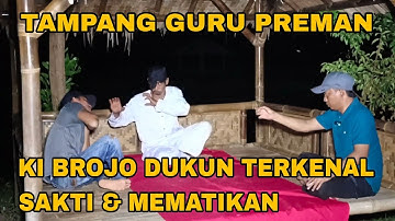 DATANGI GURU PREMAN KANTONG MACAN KIBROJO DUKUN SANTET SAKTI | dang rajo terbaru