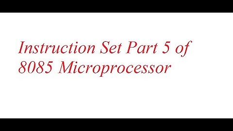 Lec-10: Instruction Set Part 5 of 8085 Microprocessor