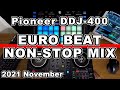 [Pioneer DDJ-400] 80-90's ユーロビート NON-STOP MIX 2021/11