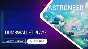 Astroneer Gameplay: How to Start Your Adventure and Build Your First Base - Ep.2