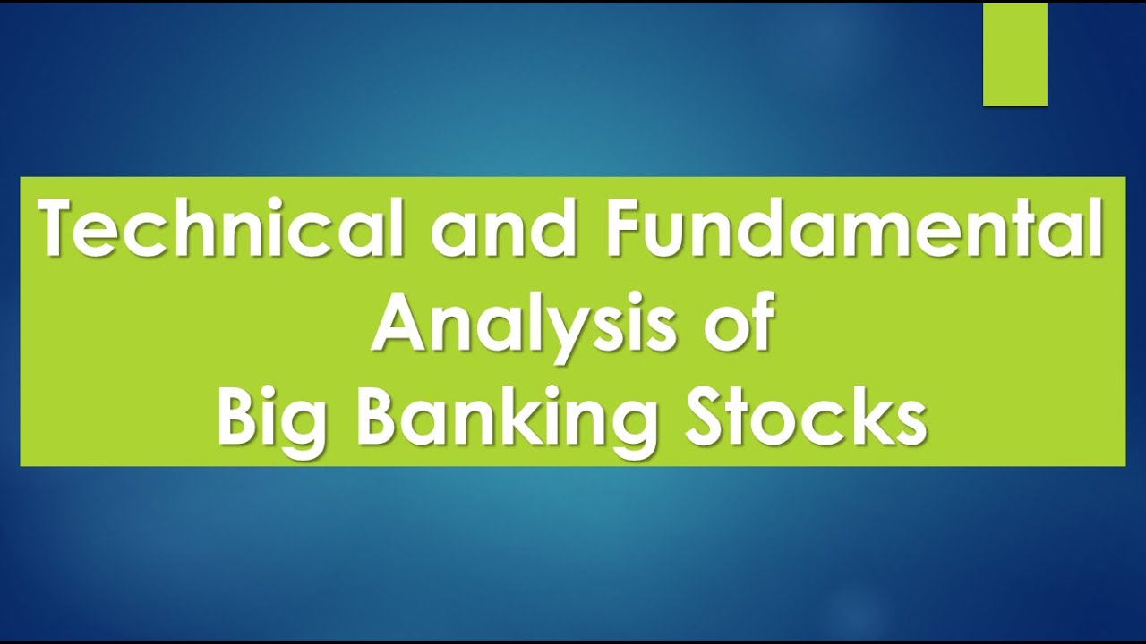 |Technical and Fundamental Analysis of Banking Stocks|| HDFC, ICICI, KOTAK, AXIS, SBI, INDUSLND|