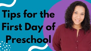 New Preschool Teacher Tips for the First Day of School
