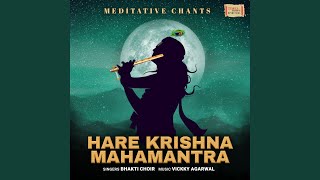 Hare Krishna Mahamantra - Meditative Chants