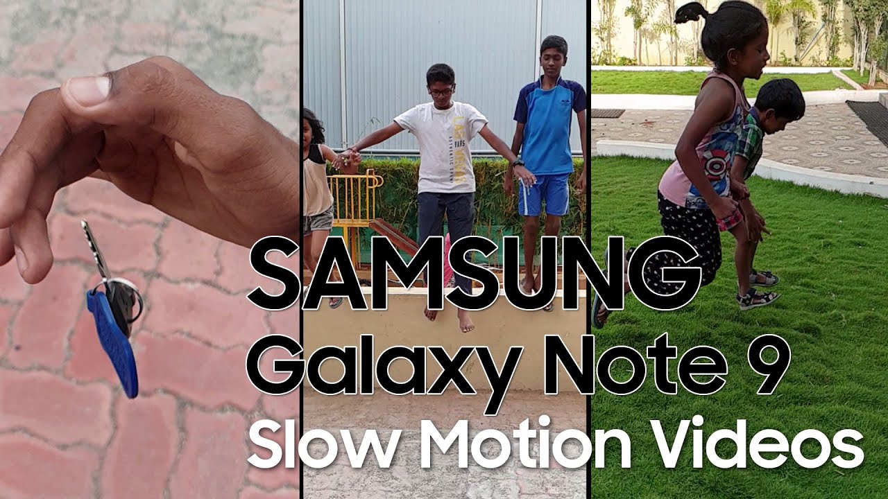 Samsung Note 9 Slow Motion Video Compilation