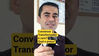 Conversor transformador é caro? Qual o preço? #shorts #Conversor #transformador