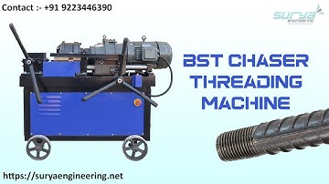BST Chaser Threading Machine | Rebar Threading Machine | Chaser threading machine | bar threading