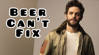 Thomas Rhett ft. Jon Pardi _ Beer Can't Fix (Vidio Lyric)