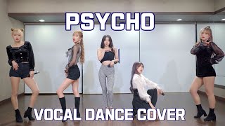 Red Velvet 레드벨벳 'Psycho' 사이코 VOCAL DANCE COVER (보컬댄스커버) HAK ENTER