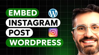 How to Embed Instagram Post on Wordpress  (2025)