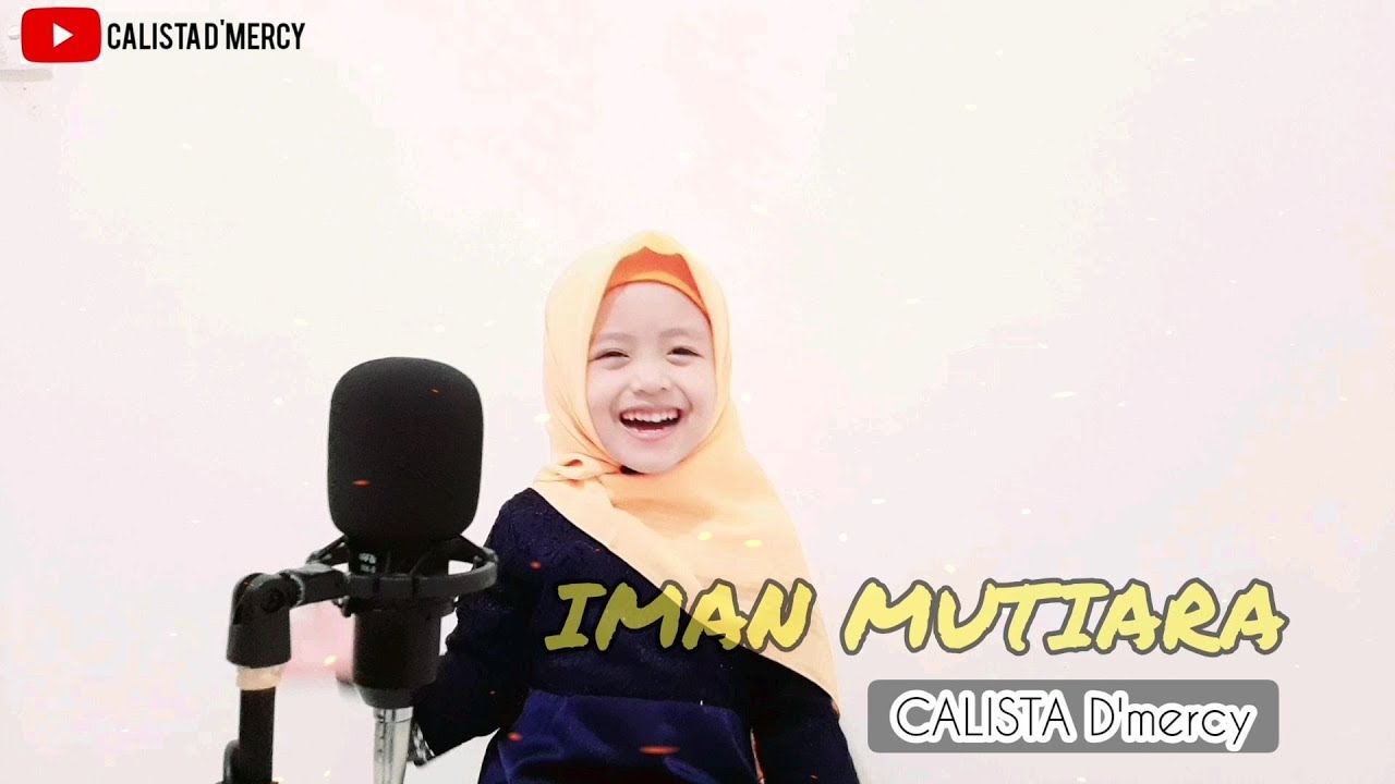 IMAN MUTIARA - RAIHAN (cover) CALISTA D'MERCY - YouTube