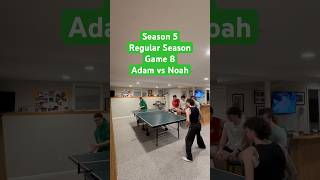 Regular Season Game 8 between Adam and Noah! #sports #games #pingpong #tabletennis #funny