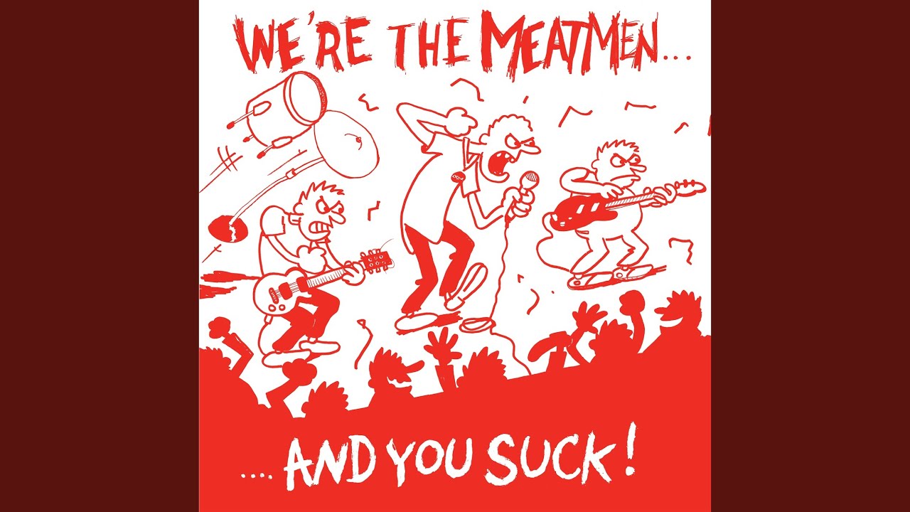 The Meatmen - 1 Down 3 to Go akkorde