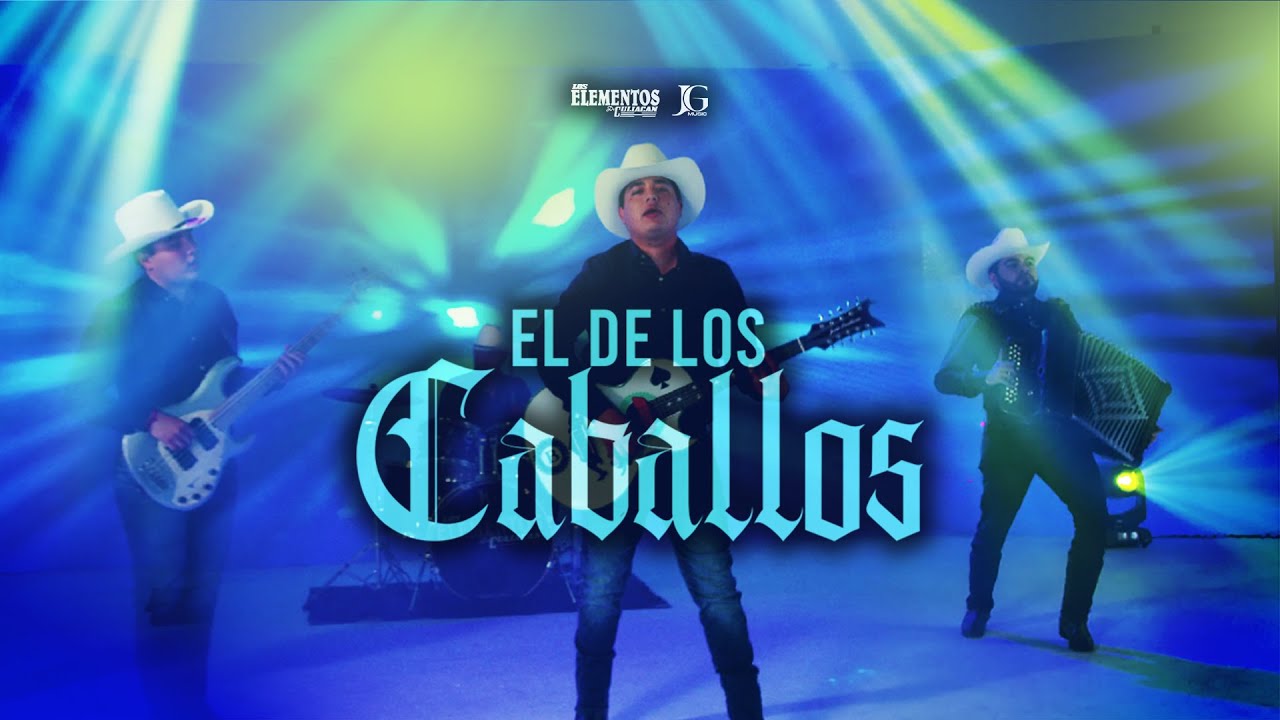 Los Elementos de Culiacán - El De Los Caballos