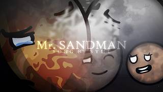 Mr. Sandman @DarkYin325