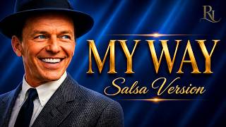 My Way (A Mi Manera) ❤️ | Salsa Romántica Cover | Frank Sinatra