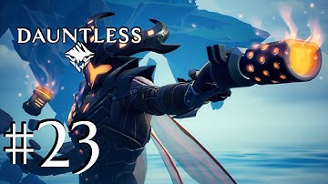 Dauntless Gameplay Walkthrough - Part 23! - Dire Patrols and Exotics