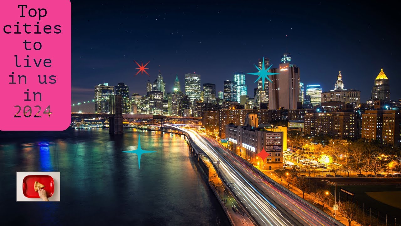 Top Cities to Live in the US in 2024! - YouTube