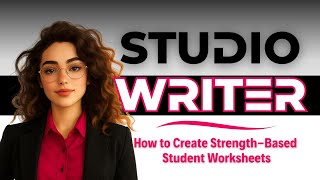 How to Create Strength-Based Student Worksheets