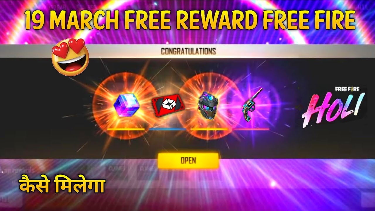HOW TO GET 19 MARCH FREE REWARDS IN FREE FIRE NEW EVENT FREE FIRE TODAY EVENT FREE FIRE HOLI EVENT
