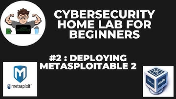 CyberSecurity Home Lab for Beginners #2 Deploying Metasploitable 2
