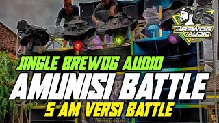 DJ BATTLE BASS BENTROK ❗❗ JINGLE BREWOG AUDIO || 5 AM
