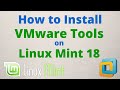 How to Install VMware Tools on Linux Mint 18 Cinnamon Step by Step [HD]
