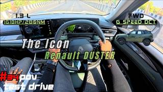 THE ICON RENAULT DUSTER 2026 | 161BHP/280NM | 1.3L TURBO PETROL 6 SPEED DCT | POV DRIVE