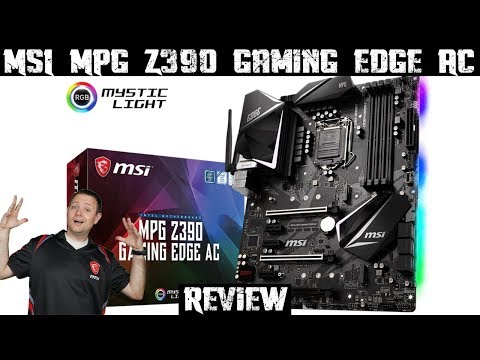 MSI MPG Z390 Gaming Edge AC | Review, Unboxing, Build