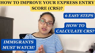 How to improve your Express Entry Score (CRS) | 6 Easy Steps | Canada by Navreet Vlogs 293 views 6 months ago 11 minutes, 8 seconds