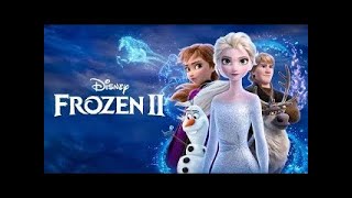 Frozen 2 (2019) Movie | Kristen Bell, Idina Menzel, Jonathan Groff, Josh Gad | Review and Facts