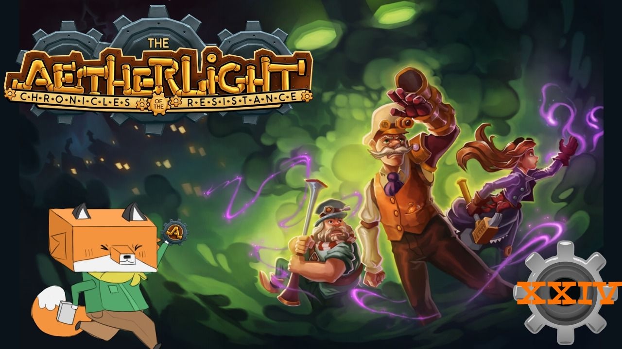 Fox Plays The Aetherlight ~ E24 ~ "Sibling Rivalry"