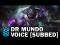 Voice - Dr. Mundo, the Madman of Zaun [SUBBED] - English