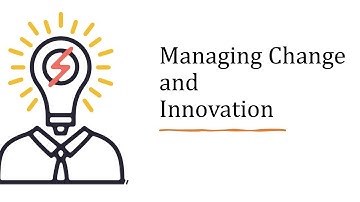 Managing Change and innovation | Chapter 7