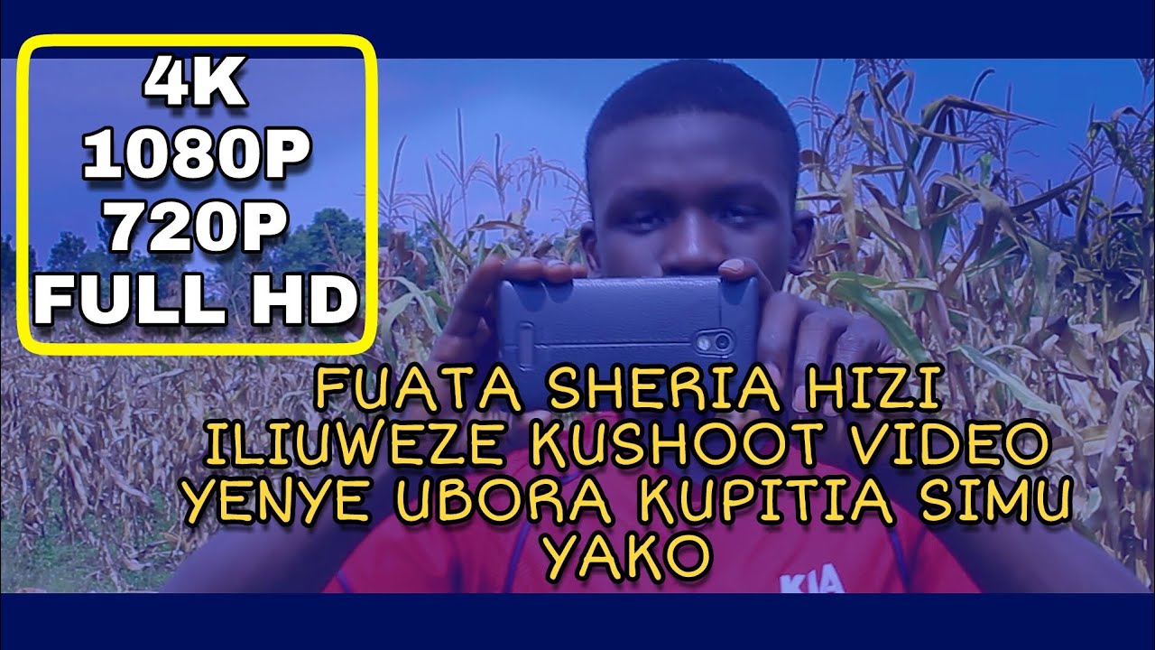 Jinsi Ya Kuchukua Video Yenye Ubora (Quality) Kupitia Simu Yako Tu. EGV PRODUCTION