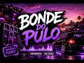 BONDE DO PULO 🇧🇷 | Futuristic Funk Visualizer by PRTYSHDUSK